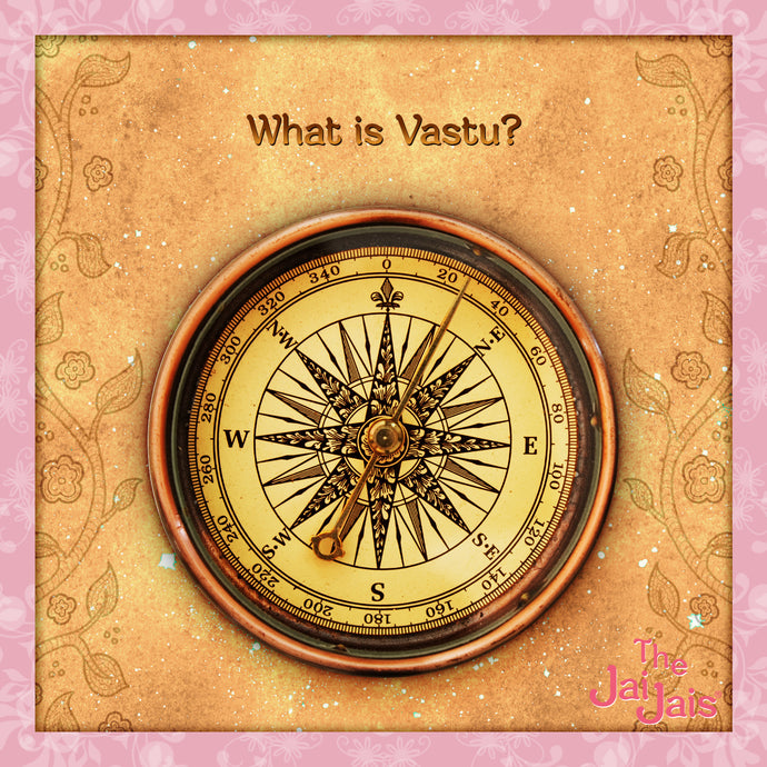 What is Vastu Shastra?