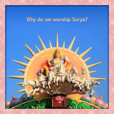Why Do We Worship Surya?