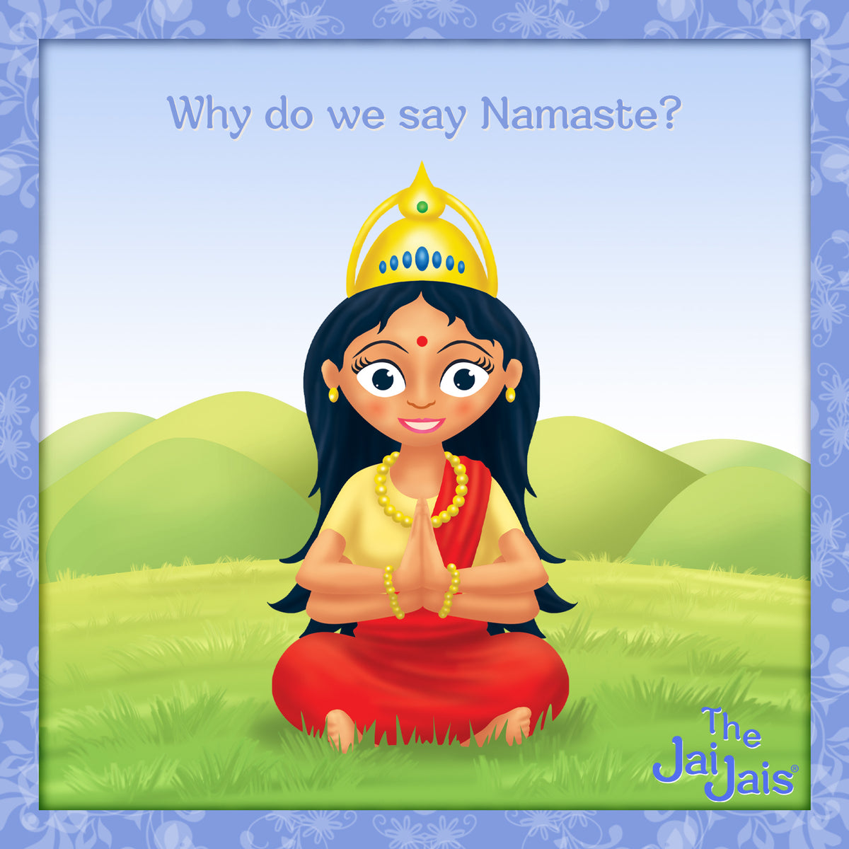 why-do-we-say-namaste-the-jai-jais