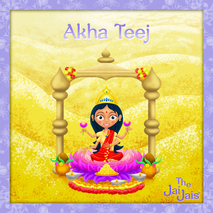 What is the significance of Akha Teej?