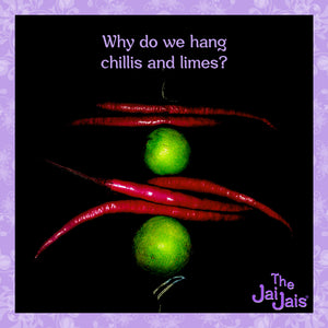 What’s that all about? Chilli & Limes & Nazar?