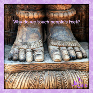 Why Do We Touch Peoples Feet?